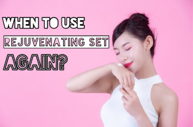 When to use rejuvenating set again