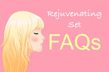 Rejuvenating Set FAQs and Do’s & Don’ts
