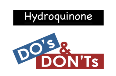 Do's and Don'ts When Using Hydroquinone