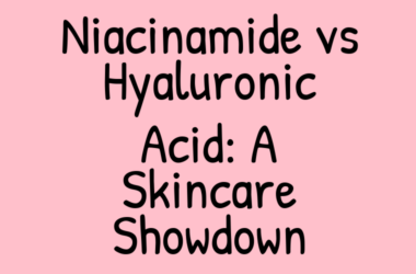 Niacinamide vs Hyaluronic Acid: A Skincare Showdown