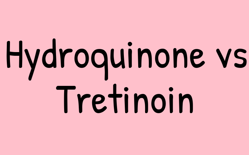 The Chemical Conundrum: Hydroquinone vs Tretinoin in Skincare